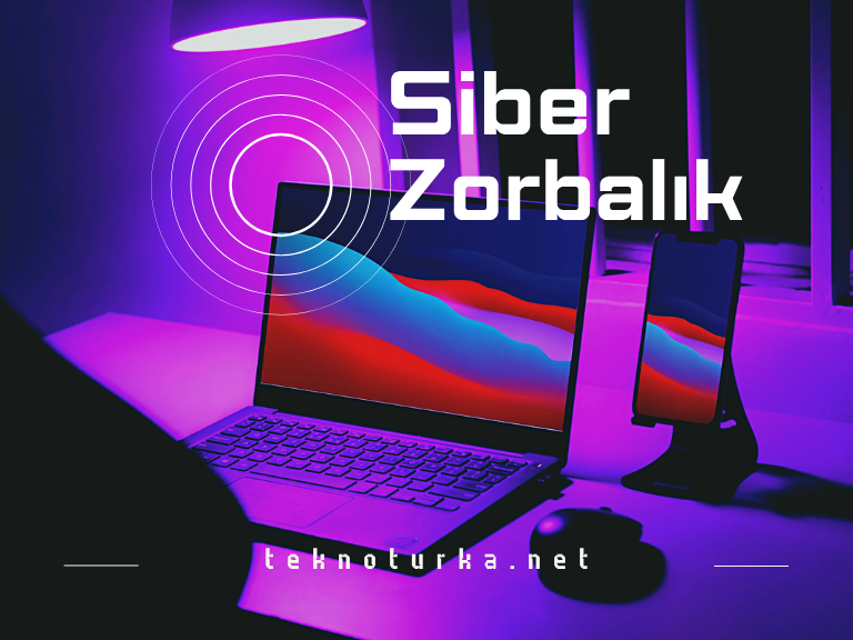 Siber Zorbalık Nedir ve Nasıl Korunulur?